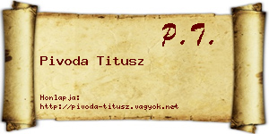 Pivoda Titusz névjegykártya